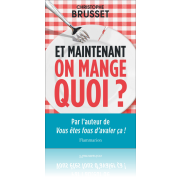 Un livre Et maintenant, on mange quoi?