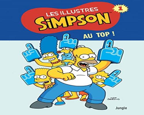 une Bande Dessinée "Les Illustres Simpson - Tome 1 Au Top !"