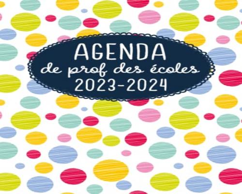 un Agenda Pour Prof Des Écoles 2023-2024