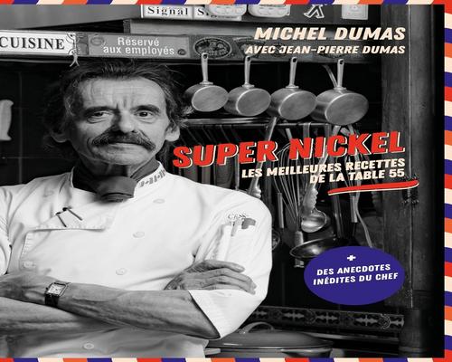 un Livre De Cuisine "Super Nickel: Les Meilleures Recettes De La Table 55"
