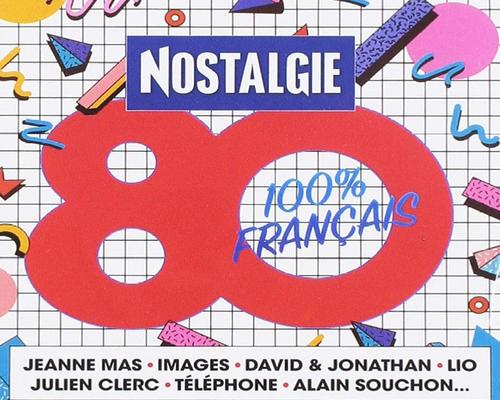 un Cd Nostalgie 100% Français 80