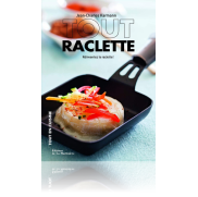 <notranslate>Un Livre Tout raclette - Réinventez la raclette !</notranslate>