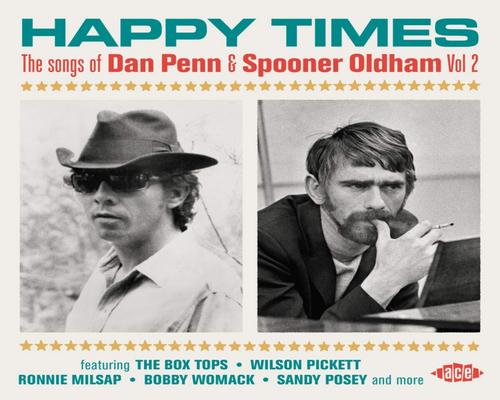 a Soul Happy Times - The Songs Of Dan Penn & Spooner Oldham Vol. 2
