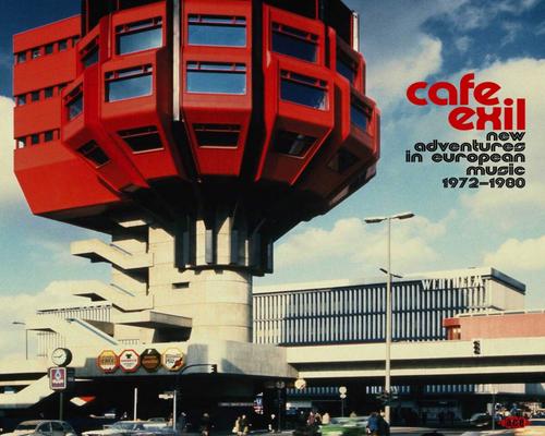 un Cd Cafe Exil-Nouvelles aventures dans la musique européenne 1972-80