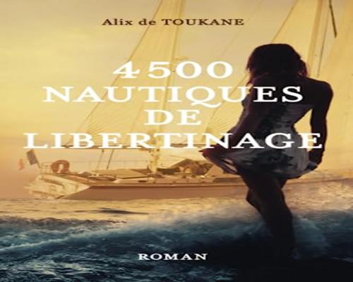 un Livre 4500 Nautiques De Libertinage: Roman D'Amour Érotique Libertin