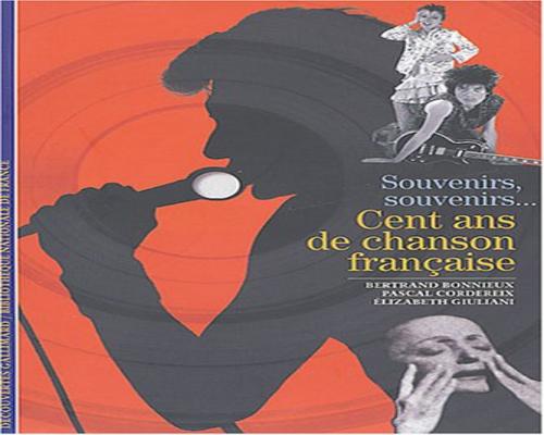 un libro di cento anni di canzoni francesi: ricordi, ricordi...