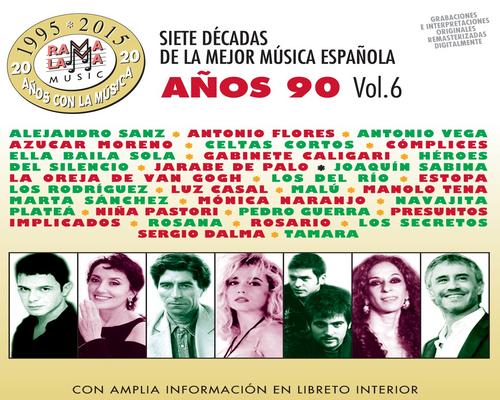 una Pop Siete Decadas De La Mejor Música Española Años 90. Vol. 6