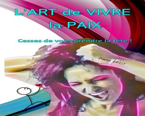 un Livre "L'Art De Vivre La Paix"