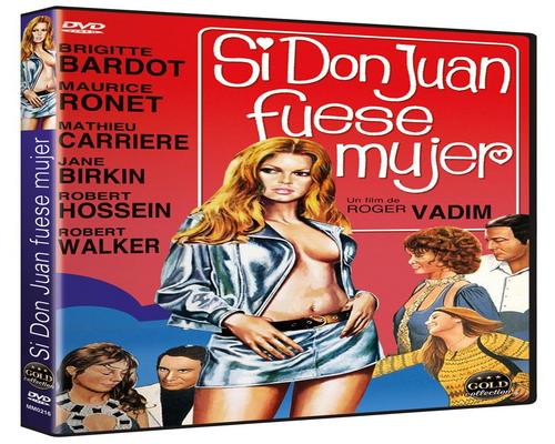 una Película Si Don Juan Fuese Mujer (Don Juan Ou Si Don Juan Etait Une Femme)