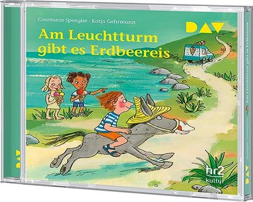 ein Cd Am Leuchtturm Gibt Es Erdbeereis: Ungekürzte Szenische Lesungen Mit Musik Mit Helge Heynold (1 Cd)