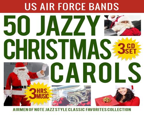 a Cd 50 Jazzy Christmas Carols - Jazz Style Classic Favorite Holiday Songs Collection Music Cds - Us Air Force Band - Singing Sergeants – Airmen Of Note - 3 Disc Cd Box 