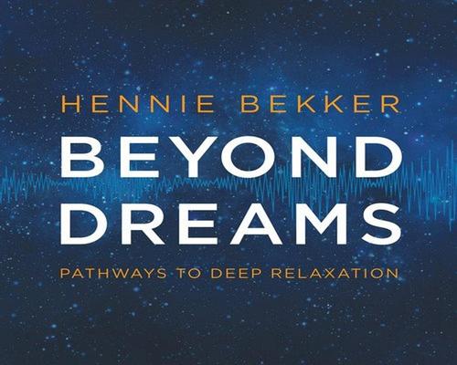 a Cd Beyond Dreams: Pathways To Deep Relaxation