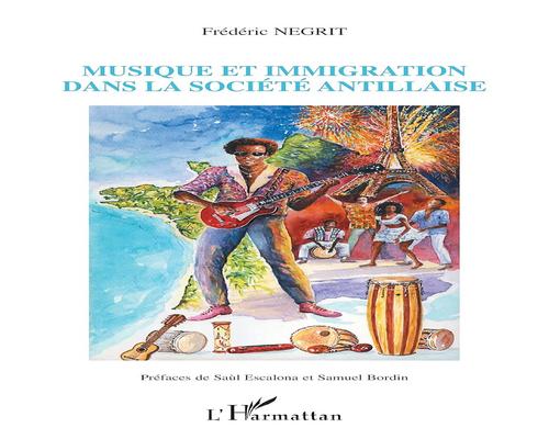 un Livre Sur La Musique Et L'Immigration Antillaise