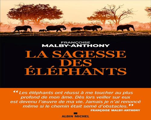 un Livre La Sagesse Des Éléphants