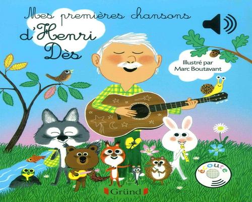 un Livre Sonore "Mes Premières Chansons D'Henri Dès" Avec 6 Puces